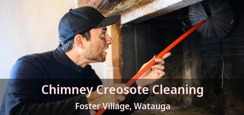 Chimney Creosote Cleaning Foster Village, Watauga - TX
