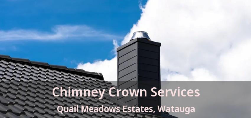 Chimney Crown Services Quail Meadows Estates, Watauga - TX