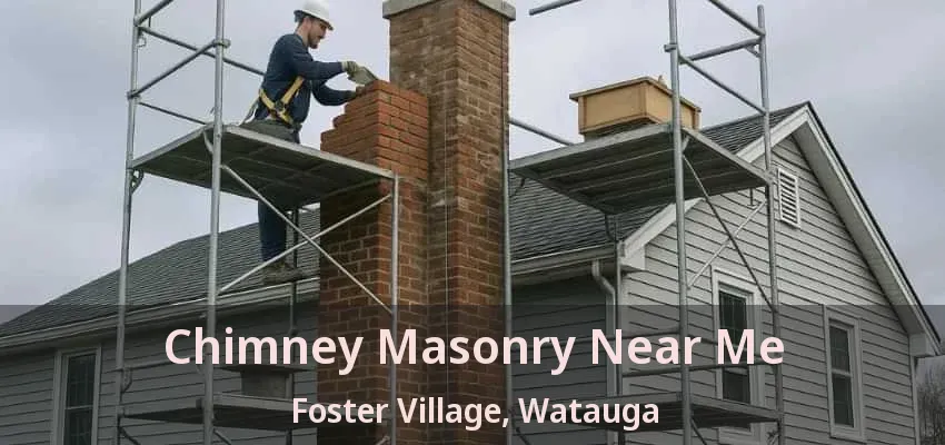Chimney Masonry Near Me Foster Village, Watauga - TX