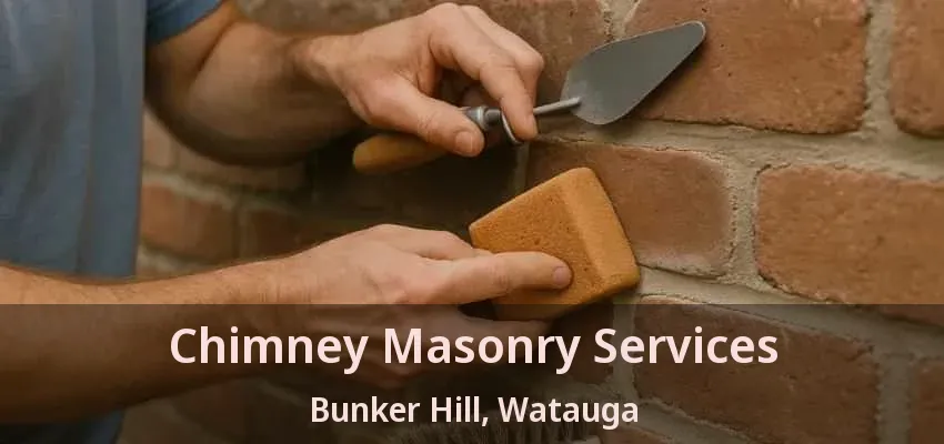 Chimney Masonry Services Bunker Hill, Watauga - TX