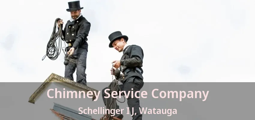 Chimney Service Company Schellinger I J, Watauga - TX