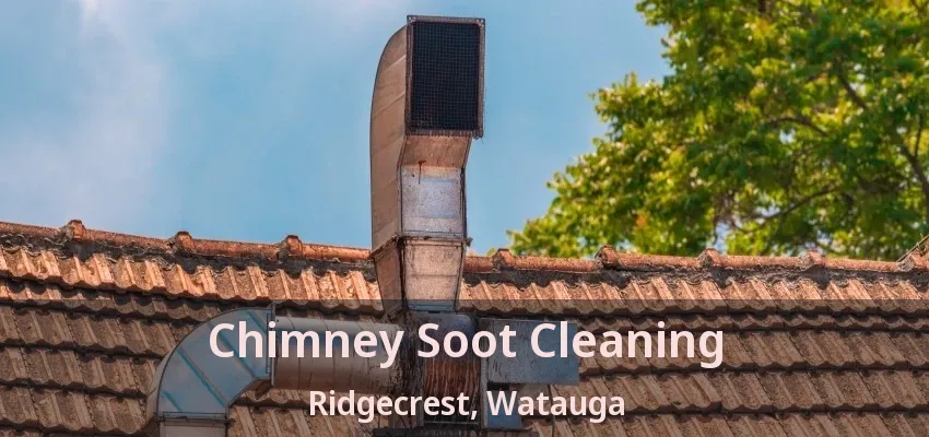 Chimney Soot Cleaning Ridgecrest, Watauga - TX