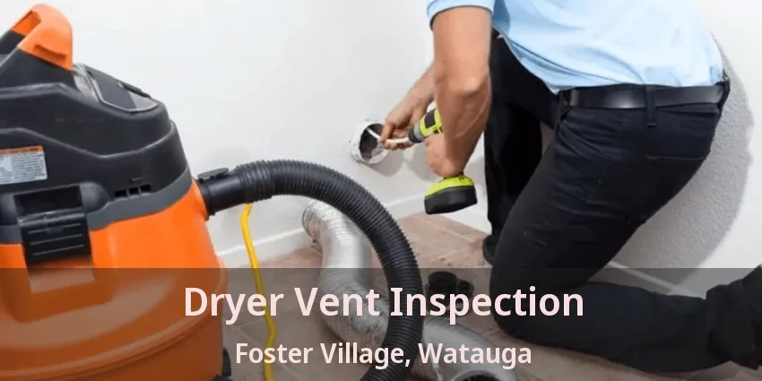 Dryer Vent Inspection Foster Village, Watauga - TX