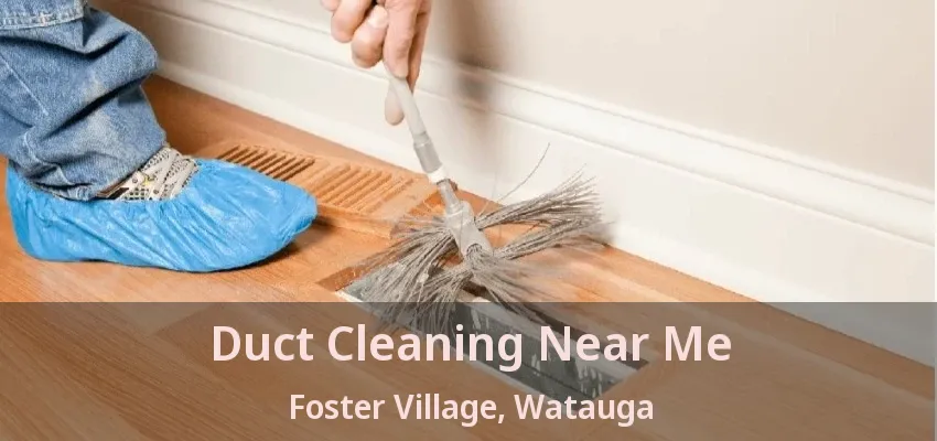 Duct Cleaning Near Me Foster Village, Watauga - TX
