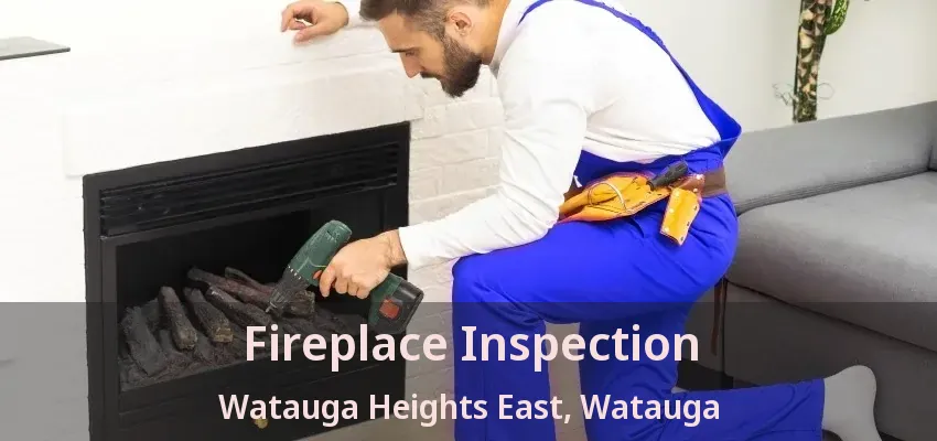 Fireplace Inspection Watauga Heights East, Watauga - TX