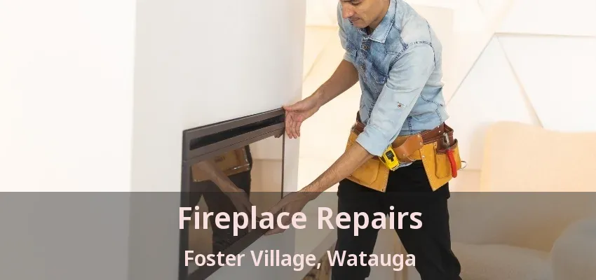 Fireplace Repairs Foster Village, Watauga - TX