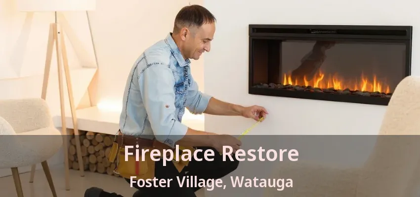 Fireplace Restore Foster Village, Watauga - TX