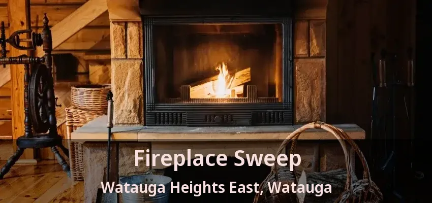 Fireplace Sweep Watauga Heights East, Watauga - TX