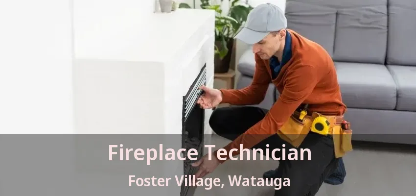 Fireplace Technician Foster Village, Watauga - TX