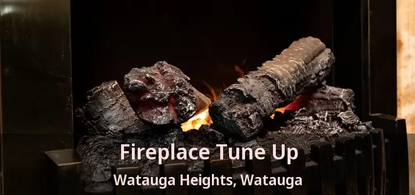 Fireplace Tune Up Watauga Heights, Watauga - TX