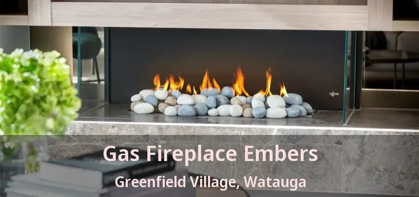 Gas Fireplace Embers Greenfield Village, Watauga - TX