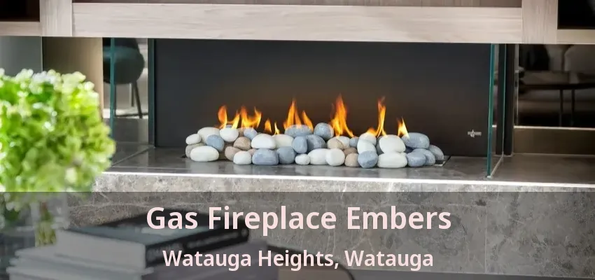 Gas Fireplace Embers Watauga Heights, Watauga - TX