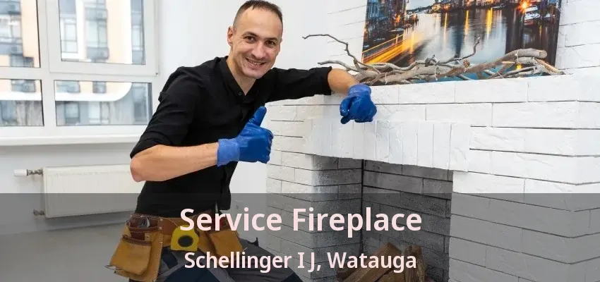 Service Fireplace Schellinger I J, Watauga - TX