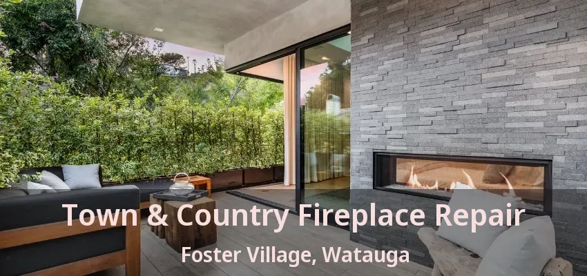 Town & Country Fireplace Repair Foster Village, Watauga - TX